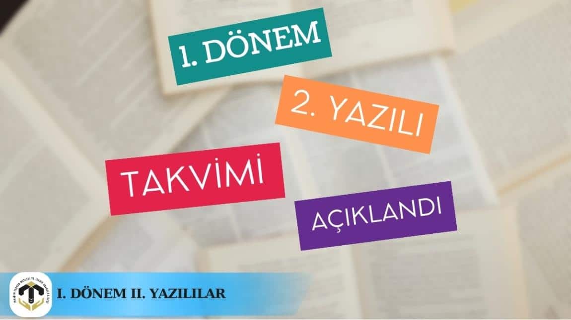 2023-2024 EĞİTİM ÖĞRETİM YILI I. DÖNEM II. YAZILI TAKVİMİ