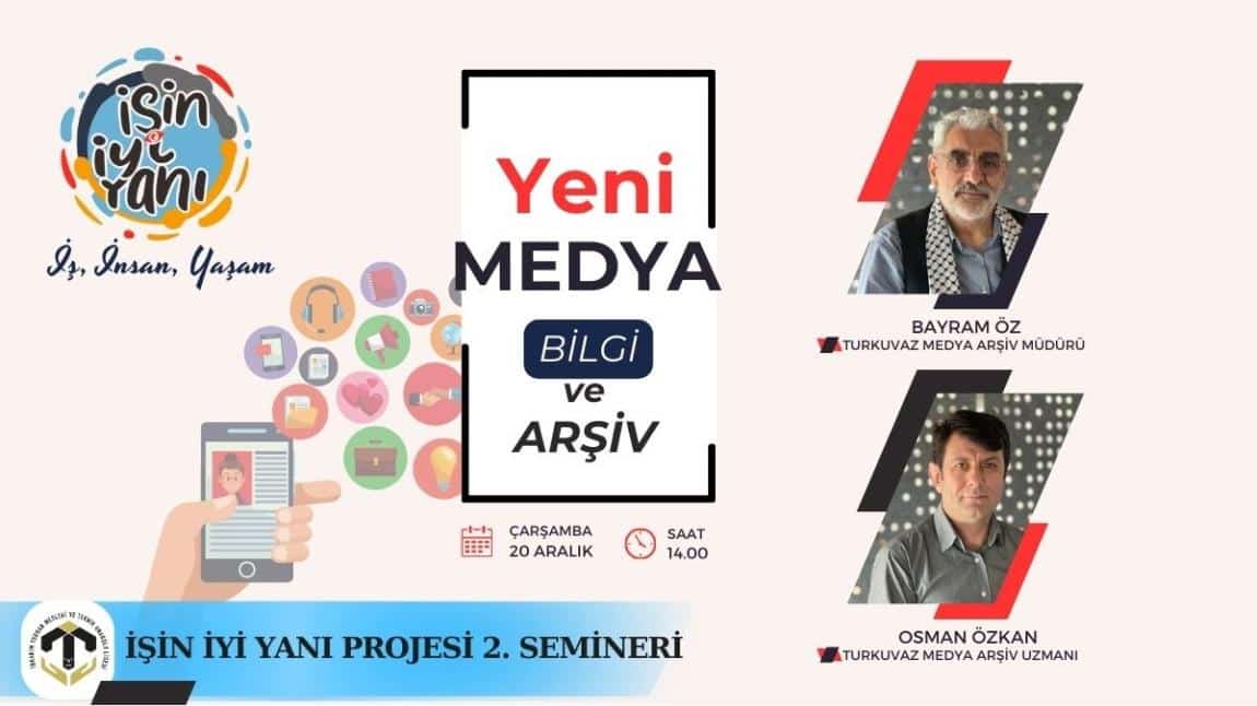 ''İŞİN İYİ YANI PROJESİ'' Kapsamında Düzenlenen İkinci Seminer