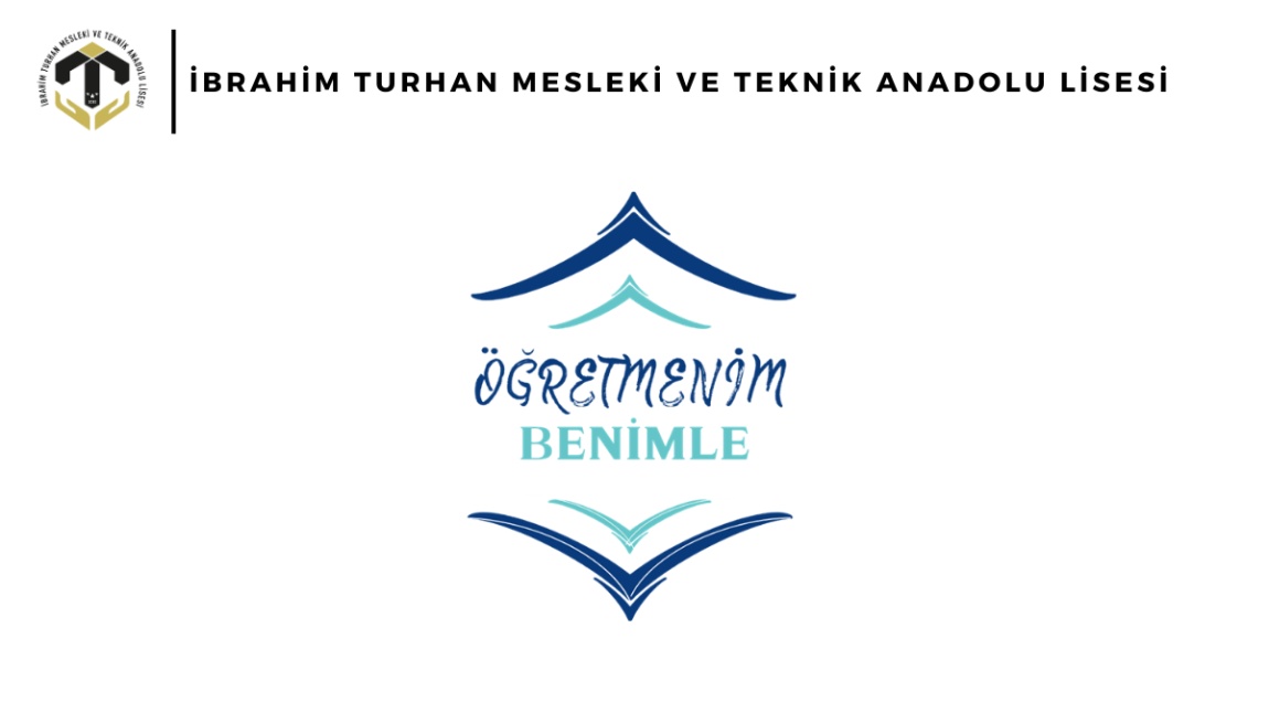 ÖĞRETMENİM BENİMLE