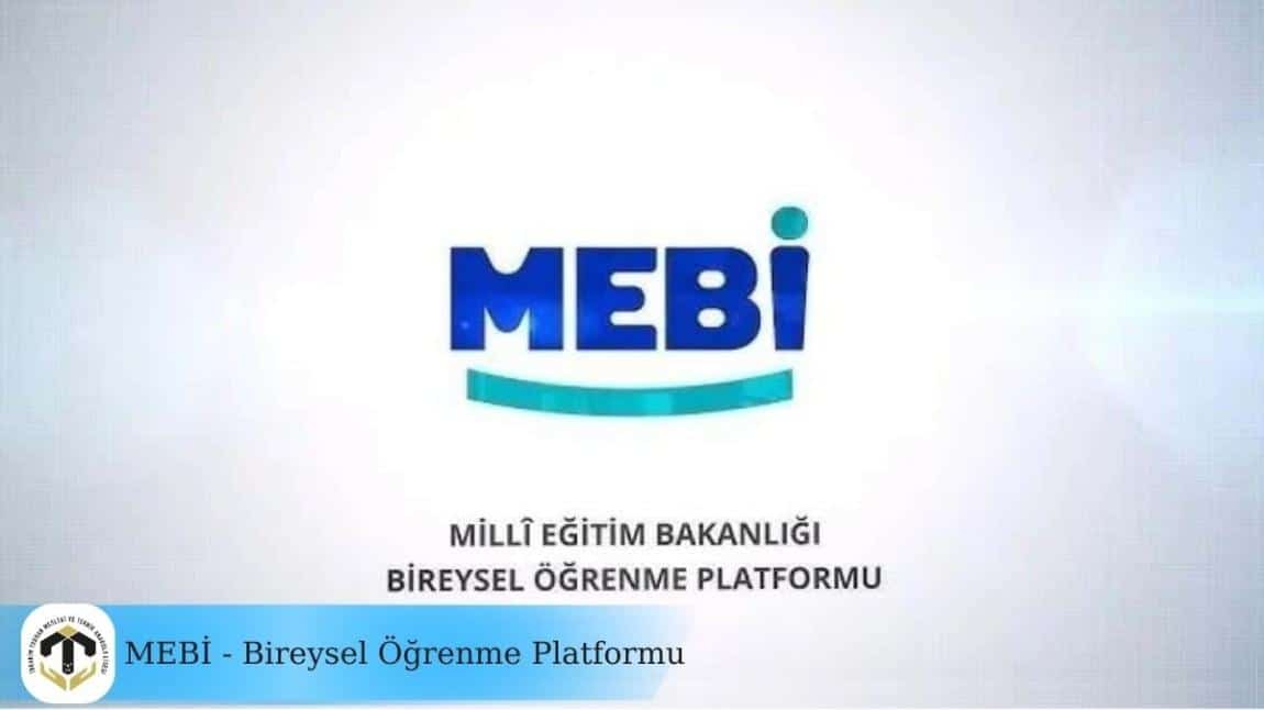 MEBİ - Bireysel Öğrenme Platformu