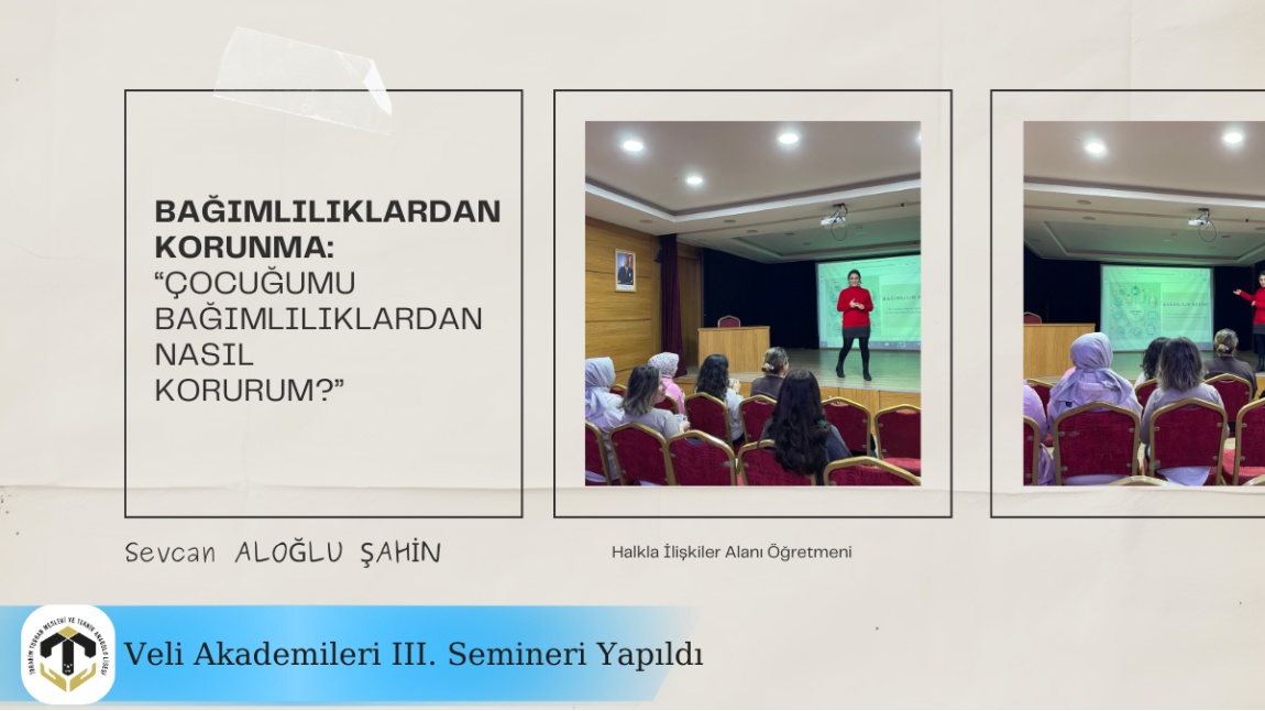 Veli Akademileri III. Semineri Yapıldı