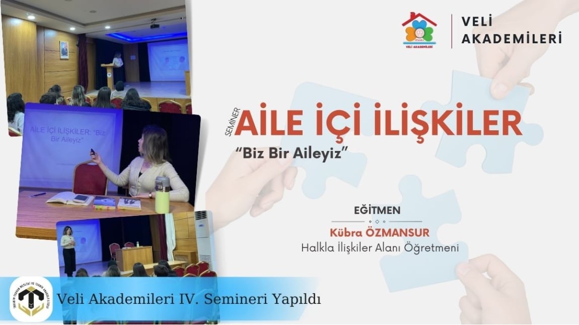 Veli Akademileri IV. Semineri Başarıyla Gerçekleştirildi.