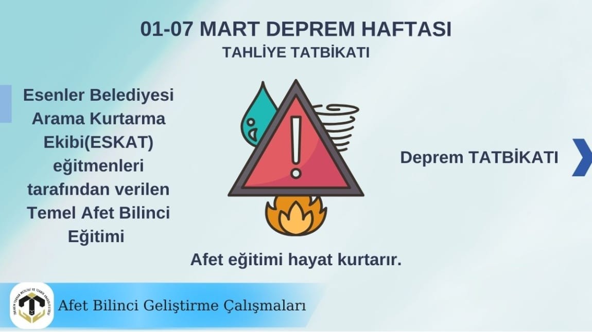 1-7 Mart Deprem Haftası - Afet Eğitimi ve Tahliye Tatbikatı