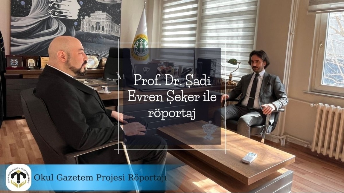 İstanbul Üniversitesi Bilgisayar ve Bilişim Teknolojileri Fakültesi Dekanı Prof. Dr. Şadi Evren Şeker ile Röportaj